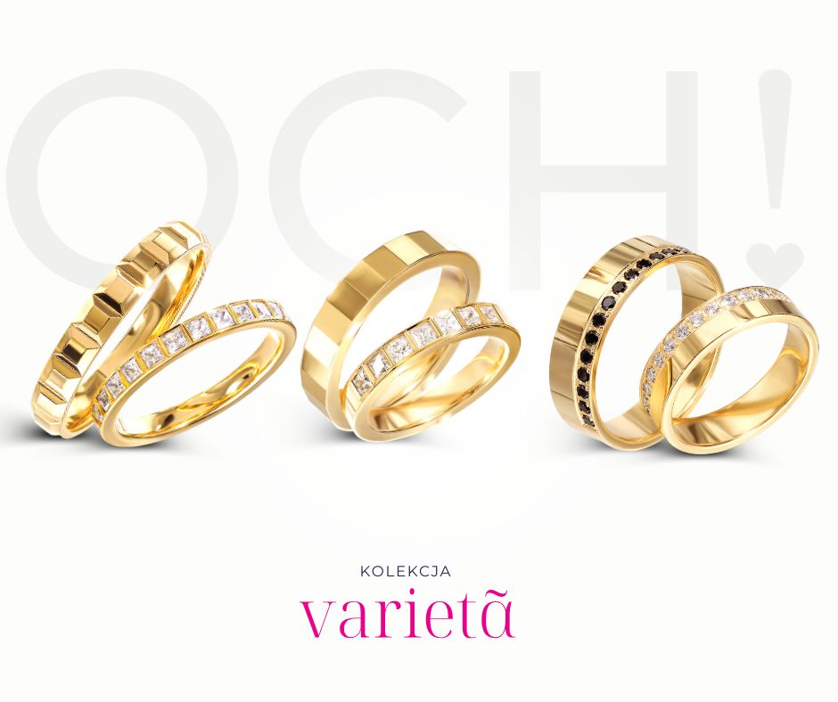 Obrączki z kolekcji Varieta